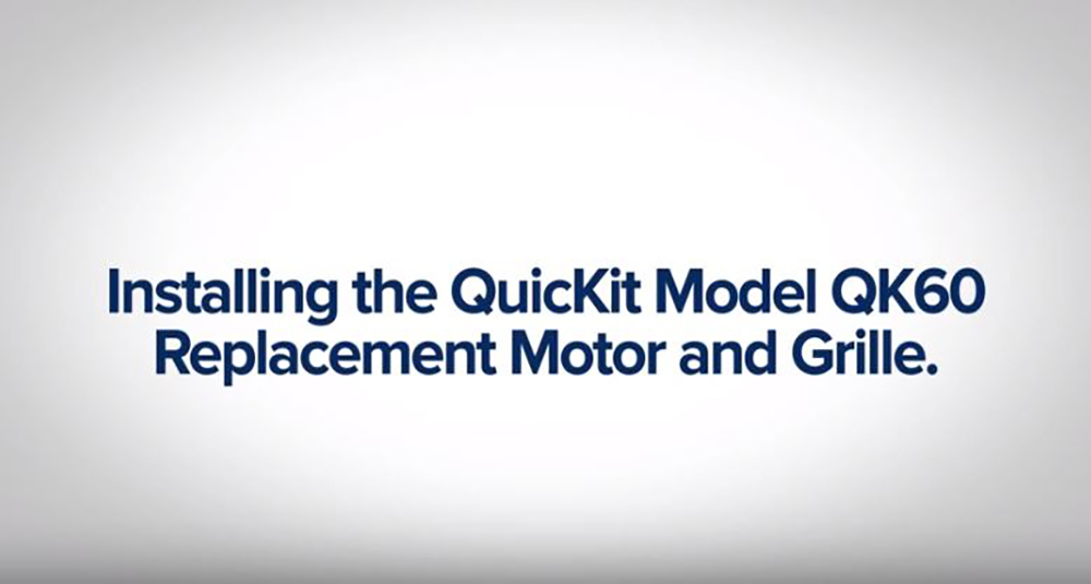 Broan QuicKit™ Installation Video QK60